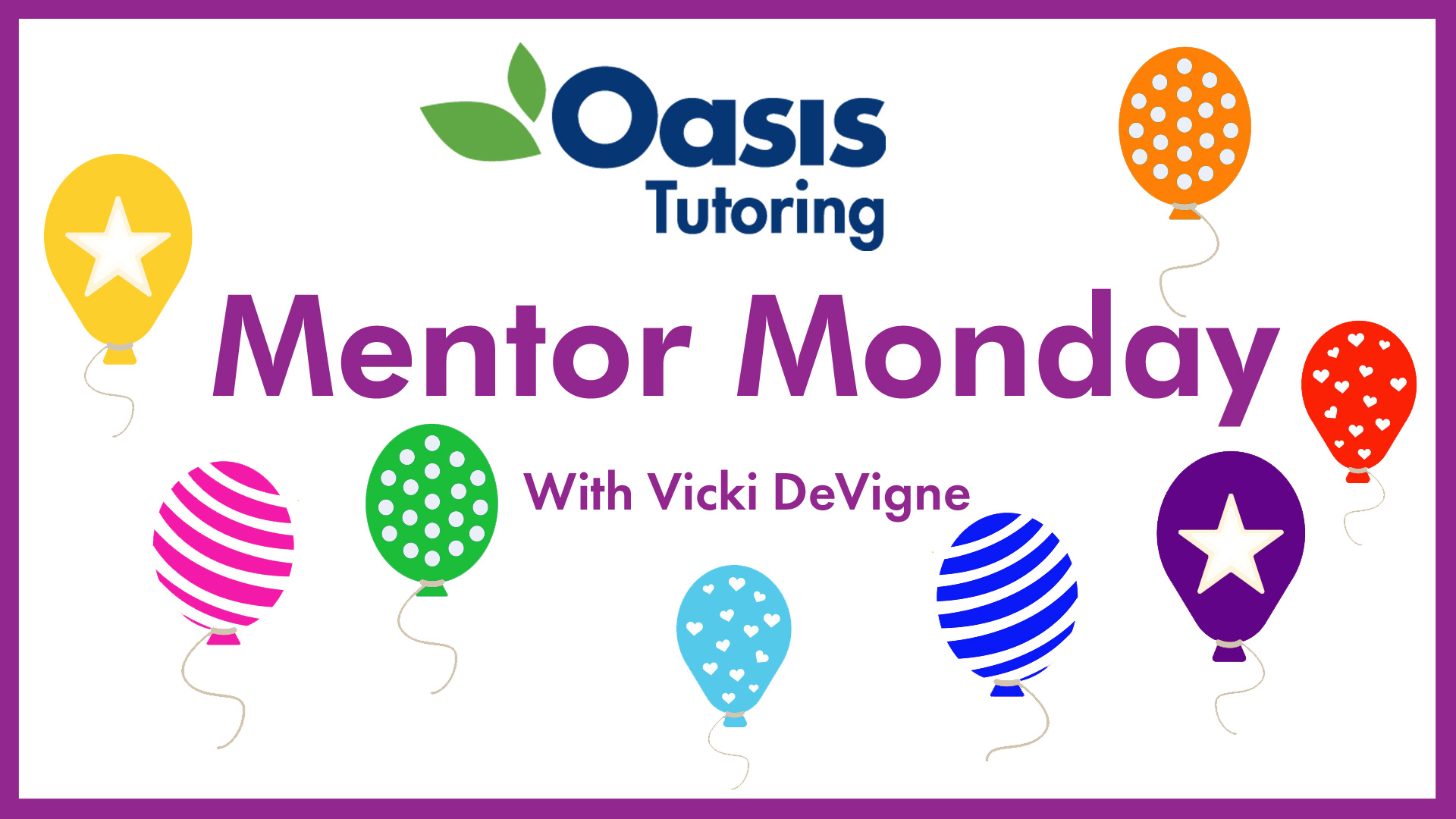 Mentor Monday Balloon Intro