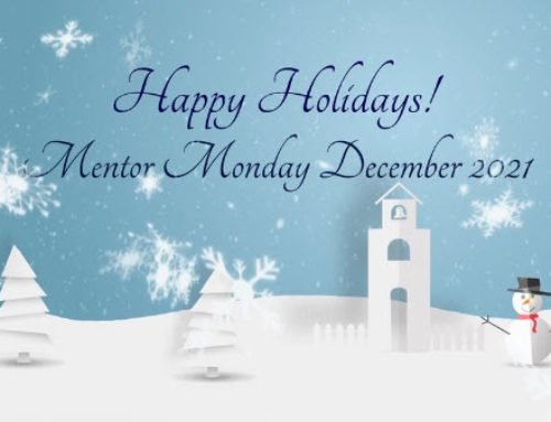 Mentor Monday, December 20, 2021
